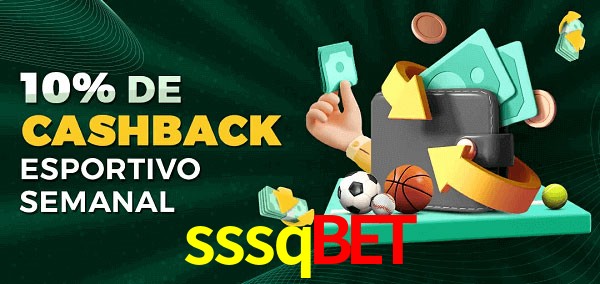10% de bônus de cashback na sssqbet
